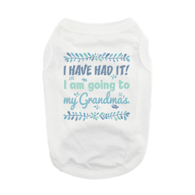 Going To Grandma's Dog Shirt (Color: White, size: medium)